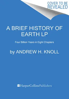 Stručné dějiny Země: Čtyři miliardy let v osmi kapitolách - A Brief History of Earth: Four Billion Years in Eight Chapters