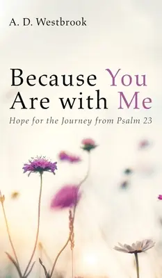 Protože jsi se mnou - Because You Are with Me