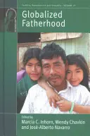 Globalizované otcovství - Globalized Fatherhood