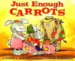 Jen dost mrkve - Just Enough Carrots