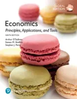 Ekonomie: Zásady, aplikace a nástroje, celosvětové vydání - Economics: Principles, Applications, and Tools, Global Edition