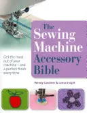Bible příslušenství k šicím strojům - Sewing Machine Accessory Bible