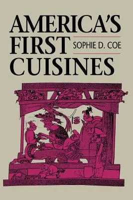 První americké kuchyně - America's First Cuisines