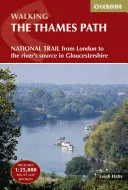 Procházka po Temži: Z Londýna k prameni řeky v hrabství Gloucestershire - Walking the Thames Path: From London to the River's Source in Gloucestershire