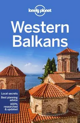 Lonely Planet Západní Balkán 3 - Lonely Planet Western Balkans 3