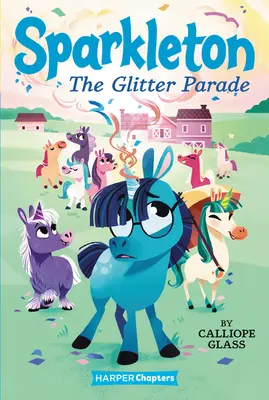 Sparkleton: Třpytivý průvod - Sparkleton: The Glitter Parade