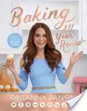 Pečení po celý rok: Svátky a zvláštní příležitosti - Baking All Year Round: Holidays & Special Occasions
