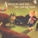 AbbeyLoo a mluvící ropucha Gus - AbbeyLoo and Gus the Talking Toad