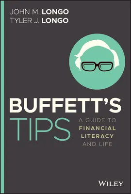 Buffettovy tipy: Průvodce finanční gramotností a životem - Buffett's Tips: A Guide to Financial Literacy and Life