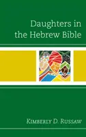 Dcery v hebrejské Bibli - Daughters in the Hebrew Bible