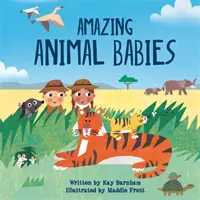 Podívej se a žasni: Úžasná zvířecí mláďata - Look and Wonder: Amazing Animal Babies
