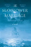 Mayflowerovo manželství - Mayflower Marriage