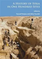 Dějiny Sýrie ve stovce míst - A History of Syria in One Hundred Sites
