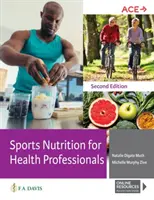 Sportovní výživa pro zdravotníky - Sports Nutrition for Health Professionals