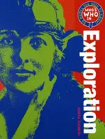 Kdo je kdo v průzkumu - 50 jmen, která musíte znát - Who's Who in Exploration - 50 Names You Need To Know