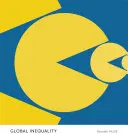 Globální nerovnost: Antropologický pohled na nerovnost: antropologický pohled na nerovnost - Global Inequality: Anthropological Insights