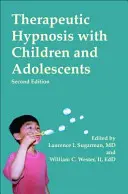 Terapeutická hypnóza s dětmi a dospívajícími - Therapeutic Hypnosis with Children and Adolescents