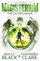 Magisterium: Stříbrná maska - Magisterium: The Silver Mask