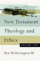 Novozákonní teologie a etika - New Testament Theology and Ethics