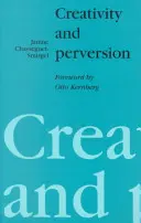 Tvořivost a zvrácenost - Creativity and Perversion