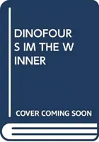 DINOFOURS IM THE WINNER