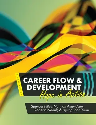Průběh a rozvoj kariéry: Naděje v akci - Career Flow and Development: Hope in Action