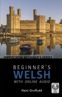 Velština pro začátečníky s online zvukem - Beginner's Welsh with Online Audio