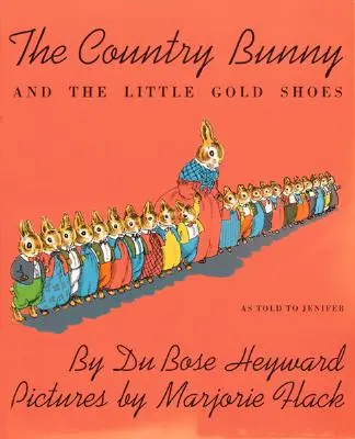 Venkovský zajíček a zlaté střevíčky - The Country Bunny and the Little Gold Shoes
