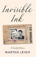 Neviditelný inkoust - Rodinné memoáry - Invisible Ink - A Family Memoir