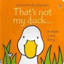 To není moje kachna... - That's not my duck...
