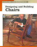 Navrhování a stavba židlí: Nový best of Fine Woodworking - Designing and Building Chairs: The New Best of Fine Woodworking