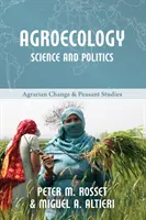 Agroekologie: Věda a politika - Agroecology: Science and Politics