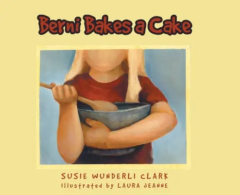Berni peče dort - Berni Bakes a Cake