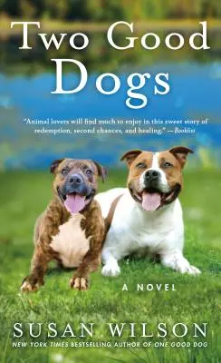 Dva hodní psi - Two Good Dogs