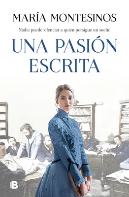 Una Pasin Escrita / Písemná vášeň - Una Pasin Escrita / A Written Passion