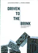 Hnán na pokraj: Proč záleží na správě a řízení společností, vedení představenstva a kultuře - Driven to the Brink: Why Corporate Governance, Board Leadership and Culture Matter