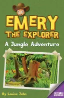 Průzkumník Emery: Dobrodružství v džungli - Emery the Explorer: A Jungle Adventure