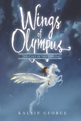 Křídla Olympu: Hříbě z mraků - Wings of Olympus: The Colt of the Clouds