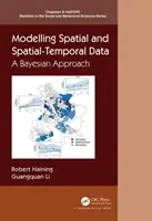 Modelování prostorových a časoprostorových dat: Bayesovský přístup - Modelling Spatial and Spatial-Temporal Data: A Bayesian Approach