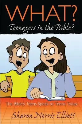Co? Teenageři v Bibli? - What? Teenagers in the Bible?