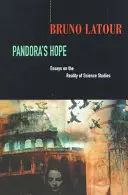 Pandořina naděje: Eseje o realitě vědeckých studií - Pandora's Hope: Essays on the Reality of Science Studies