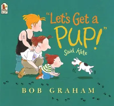 Pojďme si pořídit štěně! Řekla Kate - Let's Get a Pup! Said Kate