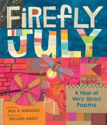 Světluška červencová: Rok velmi krátkých básní - Firefly July: A Year of Very Short Poems