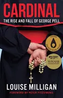 Kardinál - Vzestup a pád George Pella - Cardinal - The Rise and Fall of George Pell