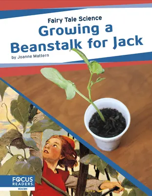 Pěstování fazolového stonku pro Jacka - Growing a Beanstalk for Jack