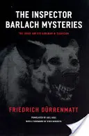 Záhady inspektora Barlacha: Soudce a jeho kat a Podezření - The Inspector Barlach Mysteries: The Judge and His Hangman and Suspicion