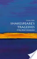 Shakespearovy tragédie: Velmi stručný úvod - Shakespeare's Tragedies: A Very Short Introduction
