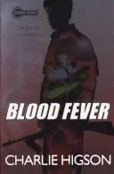 Mladý Bond: Krvavá horečka - Young Bond: Blood Fever