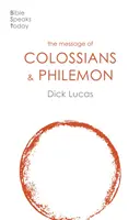 Poselství Koloským a Filemonovi - Plnost a svoboda - Message of Colossians and Philemon - Fullness And Freedom