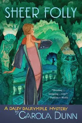 Naprostá pošetilost: Záhada Daisy Dalrympleové - Sheer Folly: A Daisy Dalrymple Mystery